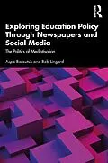 E-Book (pdf) Exploring Education Policy Through Newspapers and Social Media von Aspa Baroutsis, Bob Lingard