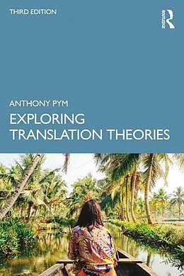 E-Book (epub) Exploring Translation Theories von Anthony Pym