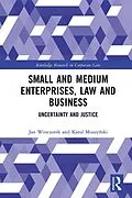 E-Book (epub) Small and Medium Enterprises, Law and Business von Jan Winczorek, Karol Muszynski