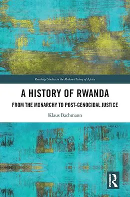E-Book (pdf) A History of Rwanda von Klaus Bachmann