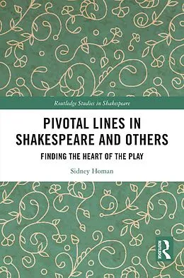 E-Book (pdf) Pivotal Lines in Shakespeare and Others von Sidney Homan