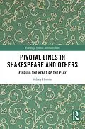 E-Book (epub) Pivotal Lines in Shakespeare and Others von Sidney Homan