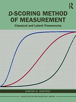 E-Book (epub) D-scoring Method of Measurement von Dimiter Dimitrov