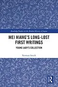 E-Book (epub) Mei Niang's Long-Lost First Writings von Norman Smith