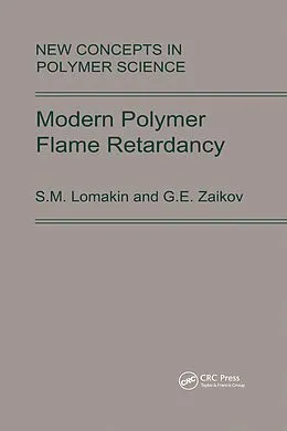 E-Book (epub) Modern Polymer Flame Retardancy von S. M. Lomakin, G. E. Zaikov