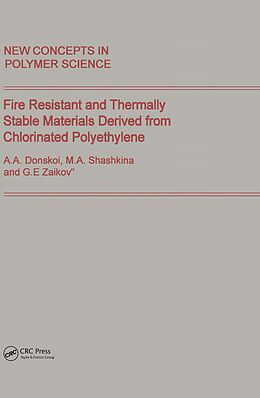 eBook (epub) Fire Resistant and Thermally Stable Materials Derived from Chlorinated Polyethylene de 