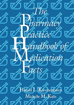 eBook (epub) The Pharmacy Practice Handbook of Medication Facts de Harold L. Kirschenbaum, Michelle Kalis