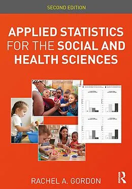 E-Book (pdf) Applied Statistics for the Social and Health Sciences von Rachel A. Gordon