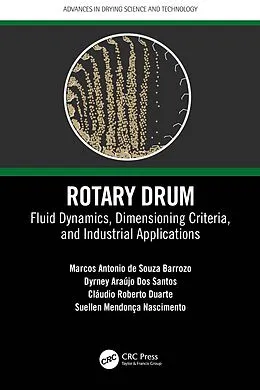 E-Book (pdf) Rotary Drum von Marcos Antonio de Souza Barrozo, Dyrney Araújo Dos Santos, Cláudio Roberto Duarte