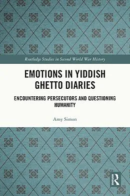 E-Book (pdf) Emotions in Yiddish Ghetto Diaries von Amy Simon