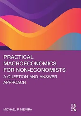 E-Book (pdf) Practical Macroeconomics for Non-Economists von Michael P. Niemira