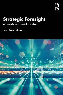 E-Book (pdf) Strategic Foresight von Jan Oliver Schwarz