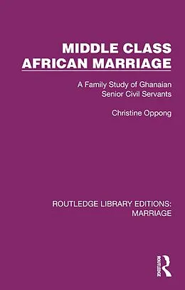 E-Book (pdf) Middle Class African Marriage von Christine Oppong
