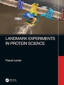 E-Book (epub) Landmark Experiments in Protein Science von Pascal Leclair