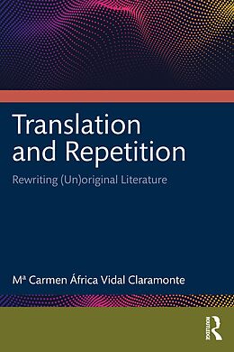 eBook (pdf) Translation and Repetition de Mª Carmen África Vidal Claramonte