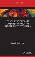 E-Book (epub) Synthetic Organic Chemistry and the Nobel Prize, Volume 2 von John G. D'Angelo