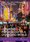 E-Book (epub) Cognitive Psychology in a Changing World von Linden J. Ball, Laurie T. Butler, Susan M. Sherman