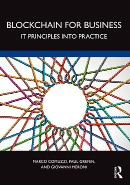 E-Book (epub) Blockchain for Business von Marco Comuzzi, Paul Grefen, Giovanni Meroni