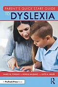 E-Book (pdf) Parent's Quick Start Guide to Dyslexia von James W. Forgan, Noelle Balsamo