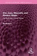 E-Book (epub) Don Juan, Mescalito and Modern Magic von Nevill Drury