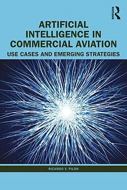 E-Book (pdf) Artificial Intelligence in Commercial Aviation von Ricardo V. Pilon