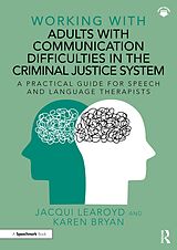 eBook (pdf) Working With Adults with Communication Difficulties in the Criminal Justice System de Jacqui Learoyd, Karen Bryan