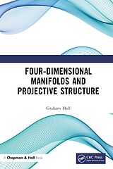 eBook (epub) Four-Dimensional Manifolds and Projective Structure de Graham Hall