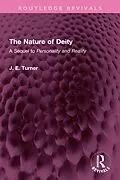 E-Book (pdf) The Nature of Deity von J. E. Turner