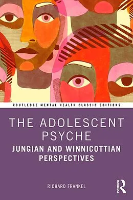 E-Book (pdf) The Adolescent Psyche von Richard Frankel