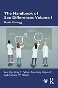 E-Book (pdf) The Handbook of Sex Differences Volume I Basic Biology von Lee Ellis, Craig T. Palmer, Rosemary Hopcroft