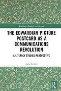 E-Book (epub) The Edwardian Picture Postcard as a Communications Revolution von Julia Gillen
