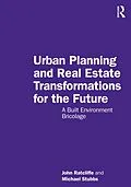 E-Book (pdf) Urban Planning and Real Estate Transformations for the Future von John Ratcliffe, Michael Stubbs