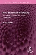 E-Book (epub) New Zealand in the Making von J. B. Condliffe