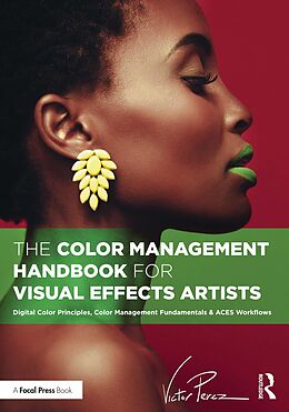 eBook (pdf) The Color Management Handbook for Visual Effects Artists de Victor Perez