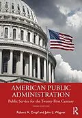E-Book (epub) American Public Administration von Robert A. Cropf, John L. Wagner