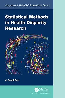 PDF Statistical Methods in Health Disparity Research von J. Sunil Rao