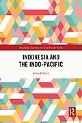 E-Book (epub) Indonesia and the Indo-Pacific von Senia Febrica