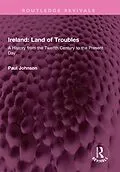 E-Book (pdf) Ireland: Land of Troubles von Paul Johnson