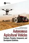 E-Book (epub) Autonomous Agricultural Vehicles von Ali Roshanianfard, Sina Faizollahzadeh Ardabili