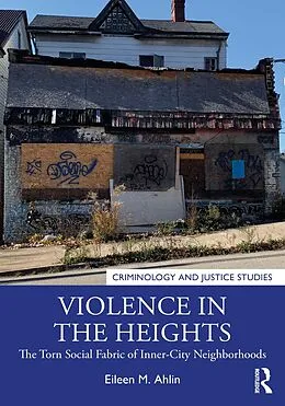 ePUB Violence in the Heights von Eileen M. Ahlin