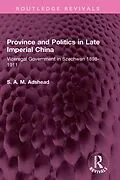 E-Book (pdf) Province and Politics in Late Imperial China von S. A. M. Adshead