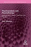 E-Book (epub) Psychoanalysis and Psychotherapy von Franz Alexander