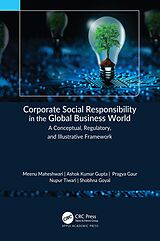 eBook (pdf) Corporate Social Responsibility in the Global Business World de Meenu Maheshwari, Ashok Kumar Gupta, Pragya Gaur