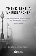 E-Book (pdf) Think Like a UX Researcher von David Travis, Philip Hodgson