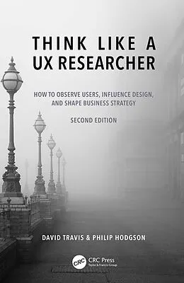 E-Book (pdf) Think Like a UX Researcher von David Travis, Philip Hodgson