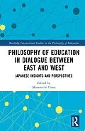 E-Book (epub) Philosophy of Education in Dialogue between East and West von 