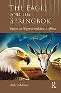 E-Book (pdf) The Eagle and the Springbok von Adekeye Adebajo