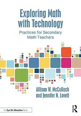 E-Book (pdf) Exploring Math with Technology von Allison W. McCulloch, Jennifer N. Lovett