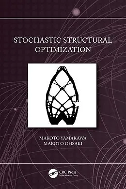 E-Book (pdf) Stochastic Structural Optimization von Makoto Yamakawa, Makoto Ohsaki