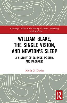 eBook (epub) William Blake, the Single Vision, and Newton's Sleep de Keith Davies